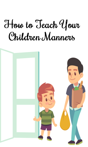 How to teach your child manners