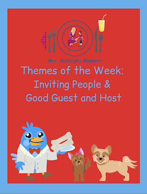 Invitations and Good Guest and Host – Mrs. McVeigh’s Manners Themes of the Week