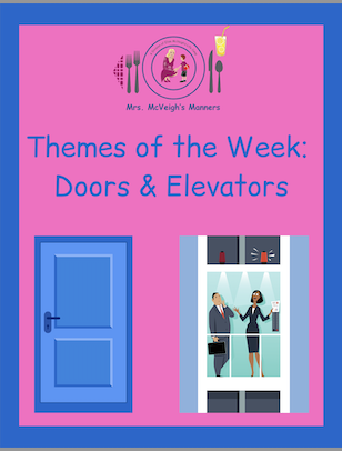 Door & Elevators – Mrs. McVeigh’s Manners Themes of the Week