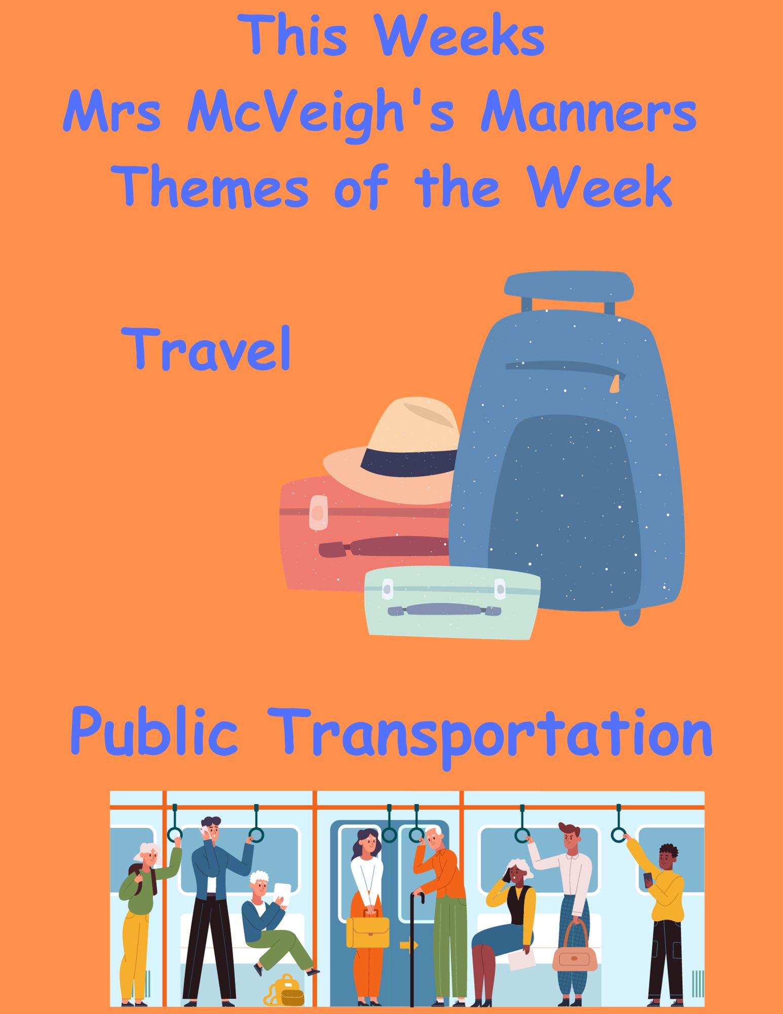 Travel and Public Transportation Manners – Themes of the Week