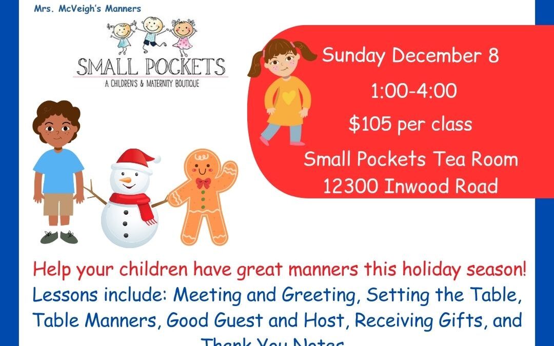 Sunday, December 8 Holiday Manners Class